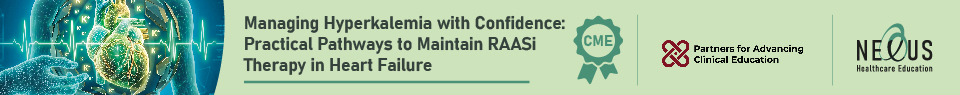 Managing Hyperkalemia with Confidence: Practical Pathways to Maintain RAASi Therapy in Heart Failure